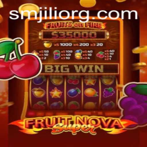 FruitNovaSuper: A Dive into the World of SMJILI